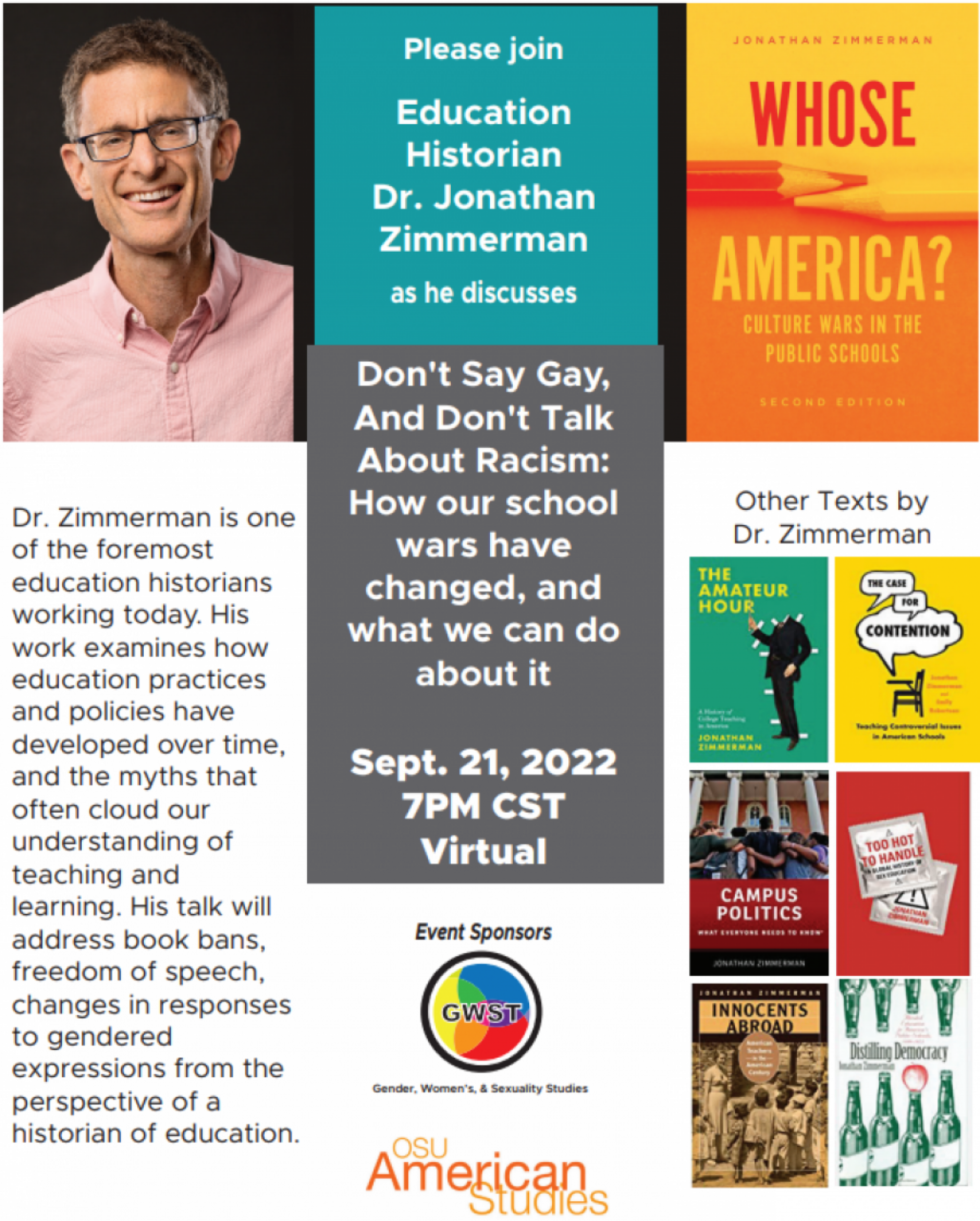 Dr. Jonathan Zimmerman: “Don’t Say Gay and Don’t Talk About Racism: How our School Wars have changed and What we can do About it.”